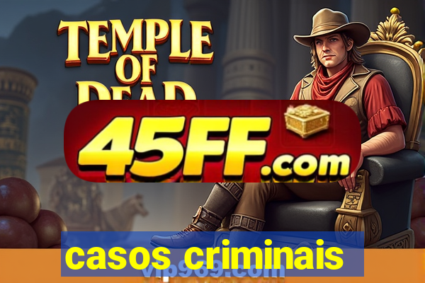 casos criminais